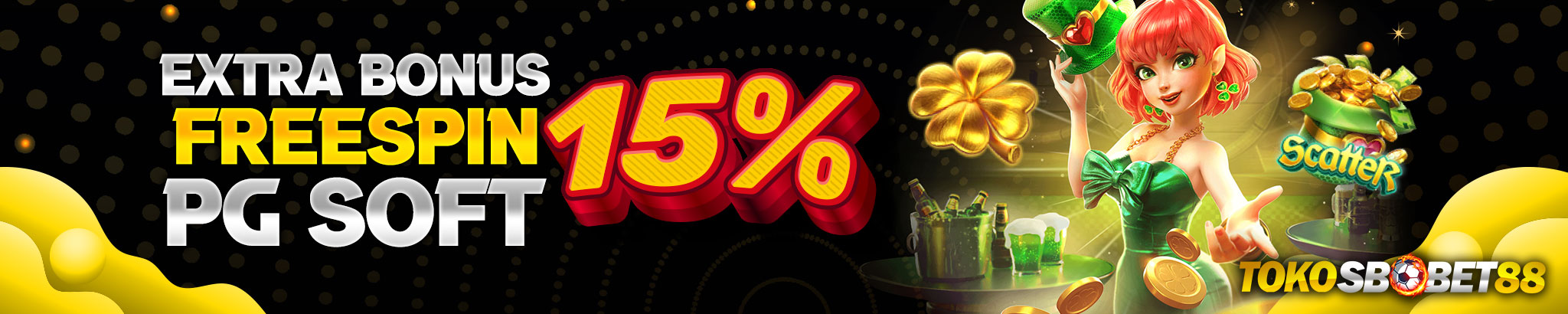EXTRA BONUS FREESPIN PG SOFT 15%